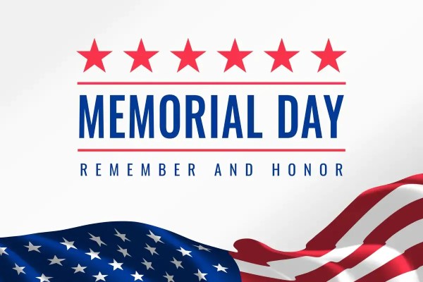 Memorial Day - Remember and Honor